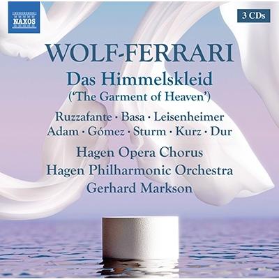 ゲルハルト・マルクソン ヴォルフ=フェラーリ: 歌劇《天国の衣》 CD | 
