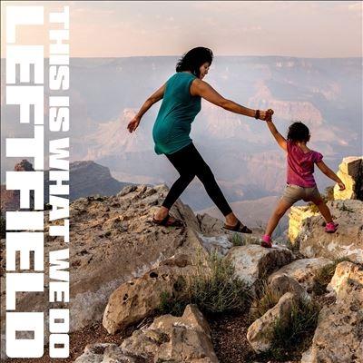 Leftfield This Is What We Do CD | 