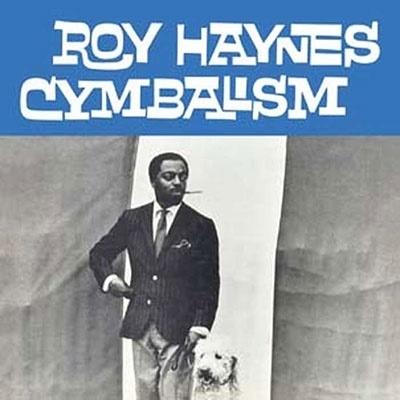 Roy Haynes Cymbalism＜限定盤/Clear Vinyl＞ LP | 
