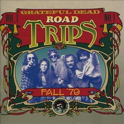 The Grateful Dead Road Trips Vol. 1 No. 1 - Fall '79 CD | 
