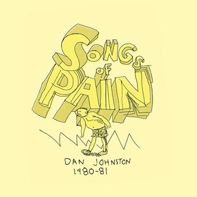 Daniel Johnston Songs of Pain LP | 