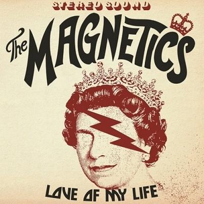 The Magnetics Love of My Life 7inch Single | 