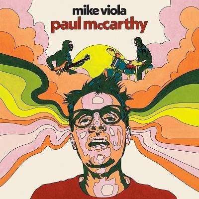 Mike Viola Paul McCarthy＜完全生産限定盤＞ LP | 
