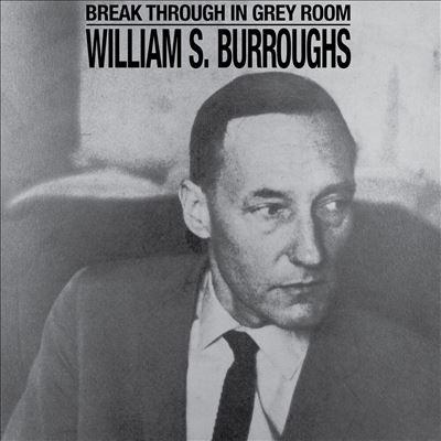 William S. Burroughs Break Through In Grey Room＜Transparent Clear Vinyl＞ LP | 