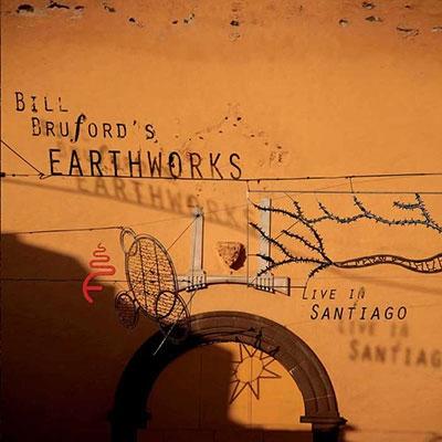 Bill Bruford's Earthworks Live In Santiago ［CD+DVD］ CD | 
