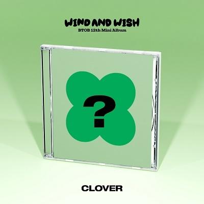 BTOB WIND AND WISH: 12th Mini Album (Clover Ver.) CD | 