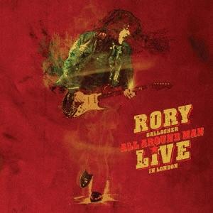 Rory Gallagher オール・アラウンド・マン - ライヴ・イン・ロンドン SHM-CD | 