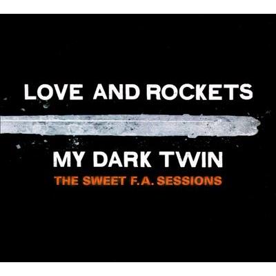 Love And Rockets My Dark Twin CD | 