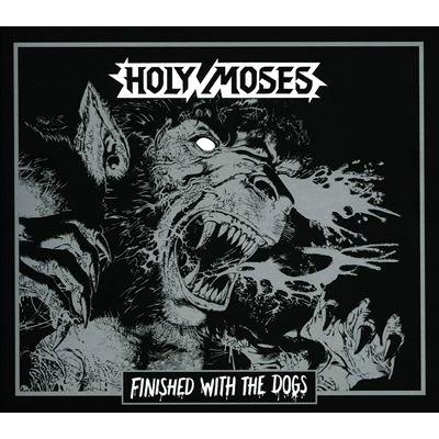 Holy Moses Finished With The Dogs CD | 