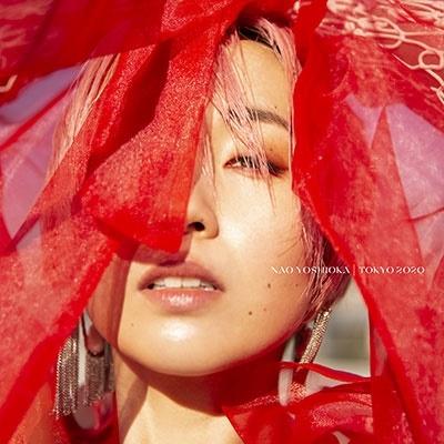 Nao Yoshioka Tokyo 2020＜完全生産限定盤/クリアレッドヴァイナル＞ 7inch Single |  | 01