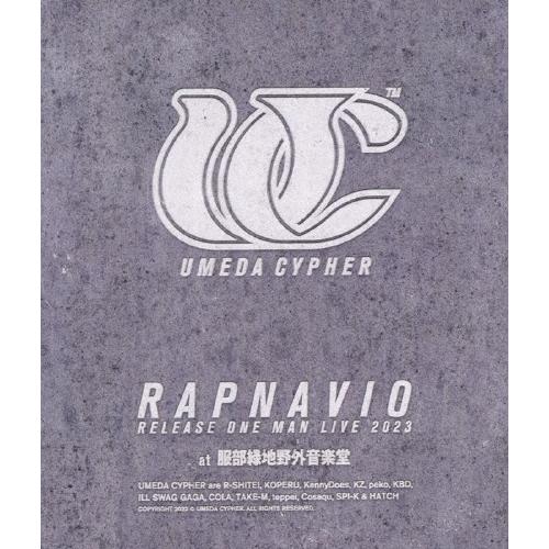 梅田サイファー UMEDA CYPHER ""RAPNAVIO"" RELEASE ONE MAN LIVE 2023 at 服部緑地野外音楽堂 Blu-ray Disc | 