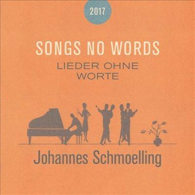 Johannes Schmoelling Songs no words (lieder ohne worte) CD | 