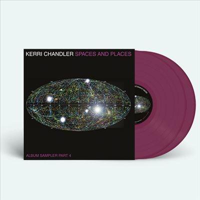 Kerri Chandler Spaces And Places: Album Sampler 4＜Purple Vinyl＞ LP | 