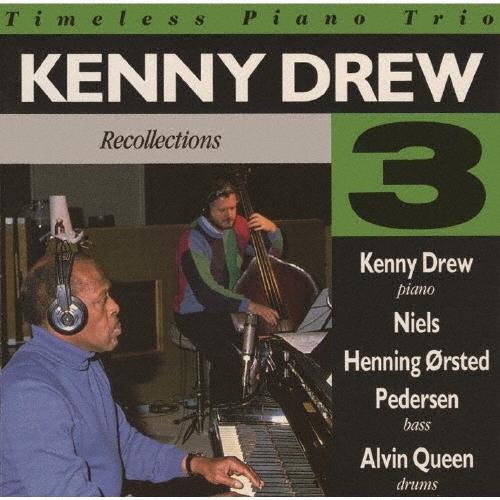 Kenny Drew Trio リコレクションズ＜完全限定生産盤＞ CD | 