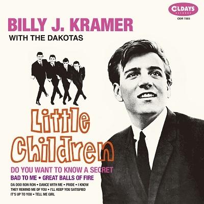 Billy J. Kramer & The Dakotas リトル・チルドレン CD | 
