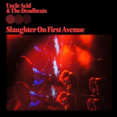 Uncle Acid And The Deadbeats Slaughter On First Avenue LP | 