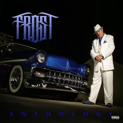 Frost (Kid Frost) Anthology CD | 