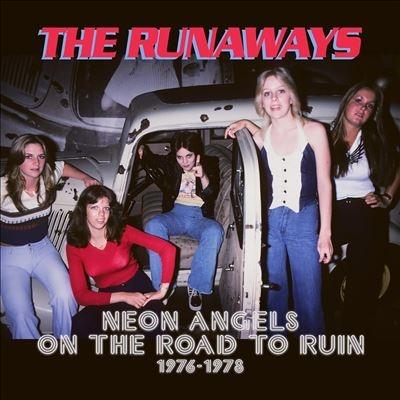 The Runaways Neon Angels On The Road To Ruin 1976-1978 - Clamshell Box CD | 