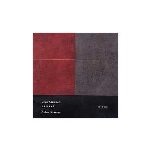 ギドン・クレーメル Kancheli: Lament / Kakhidze, Kremer, Deubner, Tbilisi SO CD | 