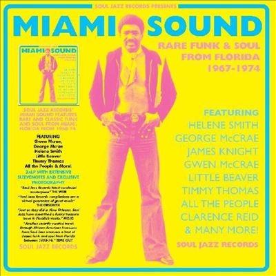 Various Artists Miami Sound: Rare Funk & Soul from Miami Florida 1967-1974 LP | 