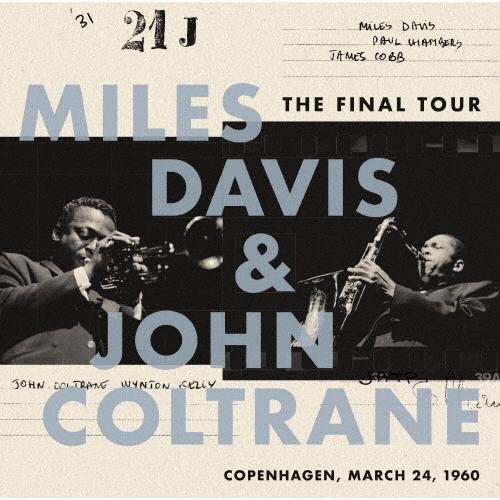 Miles Davis ザ・ファイナル・ツアー〜1960年3月24日 コペンハーゲン・ライヴ〜 Blu-spec CD2（Yahoo!・タワーレコード Yahoo!店）