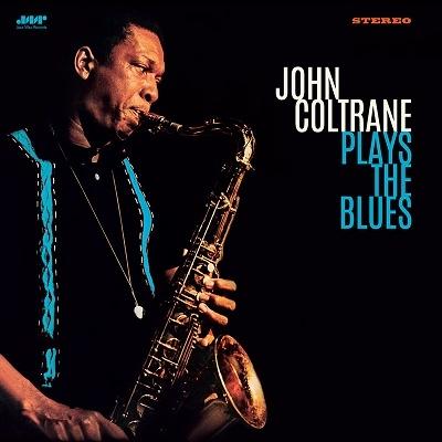 John Coltrane Plays The Blues＜限定盤＞ LP | 