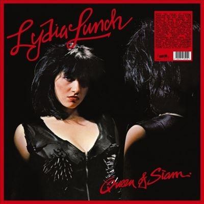Lydia Lunch Queen Of Siam LP | 