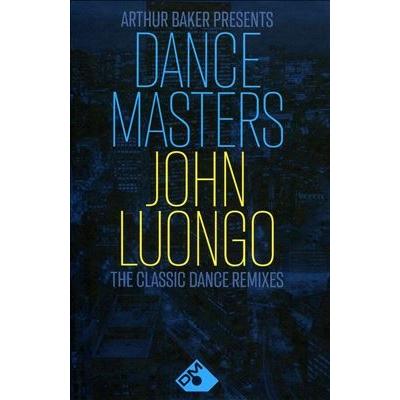 Various Artists Arthur Baker Presents Dance Masters: John Luongo CD | 