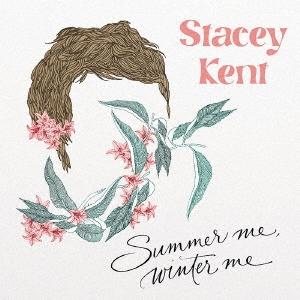 Stacey Kent サマー・ミー、ウィンター・ミー CD | 
