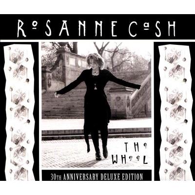 Rosanne Cash The Wheel (30th Anniversary Deluxe Edition) CD | 