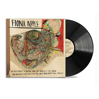 Fiona Apple The Idler Wheel Is Wiser than the Driver of the Screw, And Whipping Cords Will Serve You More than  LP |  | 01