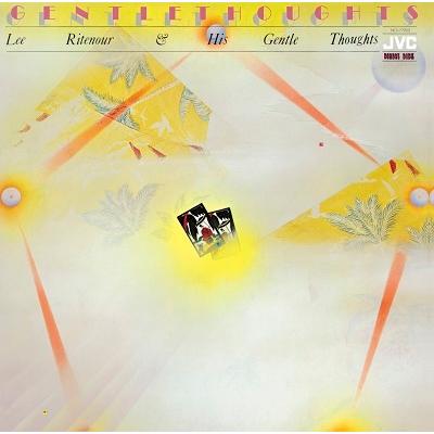 Lee Ritenour & His Gentle Thoughts ジェントル・ソウツ・テイク2＜タワーレコード限定＞ UHQCD | 