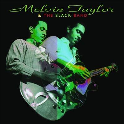 Melvin Taylor & The Slack Band Melvin Taylor & the Slack Band LP | 