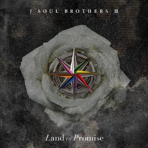 三代目 J SOUL BROTHERS from EXILE TRIBE Land of Promise ［CD+3DVD］ CD | 
