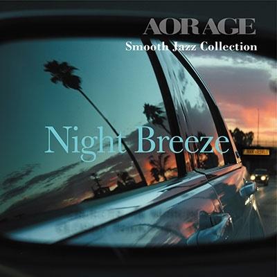 Various Artists Night Breeze - AOR AGE Smooth Jazz Collection＜タワーレコード限定＞ Blu-spec CD2 ※特典あり | 