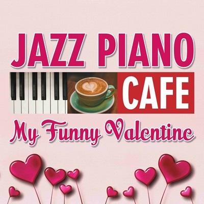 Moonlight Jazz Blue カフェで流れるジャズピアノ〜マイ・ファニー・ヴァレンタイン CD