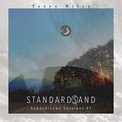 Terry Riley Terry Riley Standards -Kobuchizawa Sesions #1- テリー・ライリー「スタンダーズアンド-小淵沢セッショ LP | 