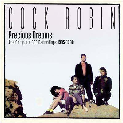 Cock Robin Precious Dreams The Complete CBS Recordings 1985-1990: Clamshell Box CD | 