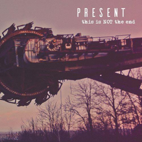 Present THIS IS NOT THE END CD | 
