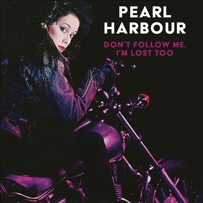 Pearl Harbour Don't Follow Me, I'm Lost Too (Expanded) CD | 