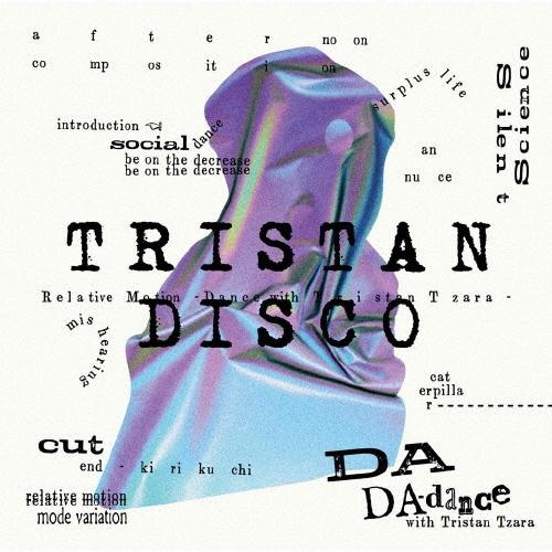 TRISTAN DISCO Relative Motion -Dance with Tristan Tzara- CD | 