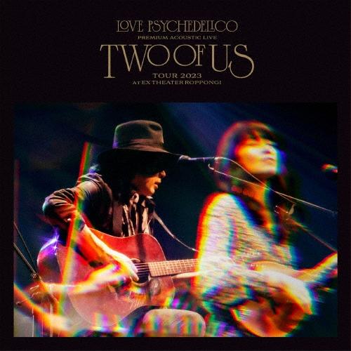 LOVE PSYCHEDELICO Premium Acoustic Live ""TWO OF US"" Tour 2023 at EX THEATER ROPPONGI CD | 