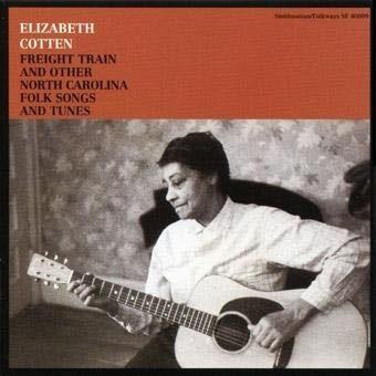 Elizabeth Cotten フレイト・トレイン&アザー・ノース・カロライナ・フォーク・ソングズ&チューンズ CD | 