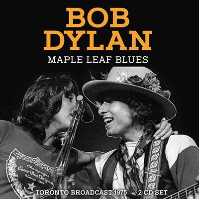 Bob Dylan Maple Leaf Blues CD : タワーレコード Yahoo!店 - 通販
