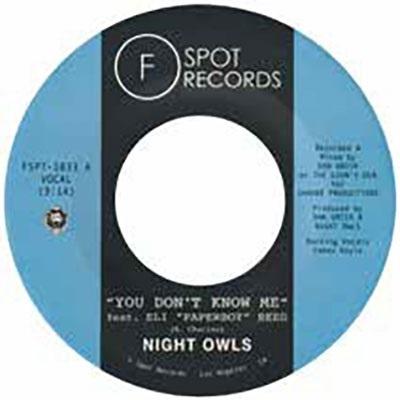 Night Owls You Don't Know Me (feat. Eli ""Paperboy"" Reed) b/w If You Let Me (feat. Jr Thomas & The Volcanos)＜ 7inch Single | 