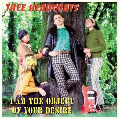 Thee Headcoats I Am The Object Of Your Desire LP | 