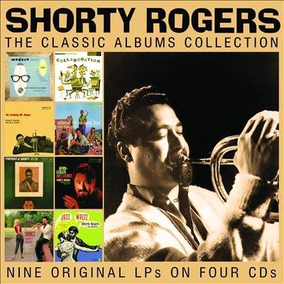 Shorty Rogers The Classic Albums Collection CD | 