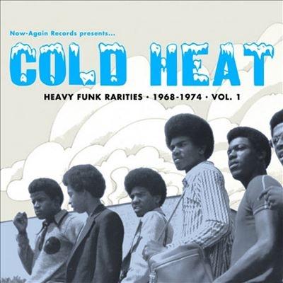 Various Artists Cold Heat: Heavy Funk Rarities 1968-1974 LP | 