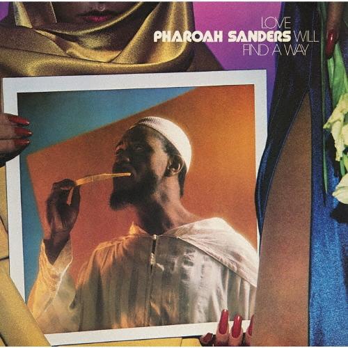 Pharoah Sanders ラヴ・ウィル・ファインド・ア・ウェイ CD | 