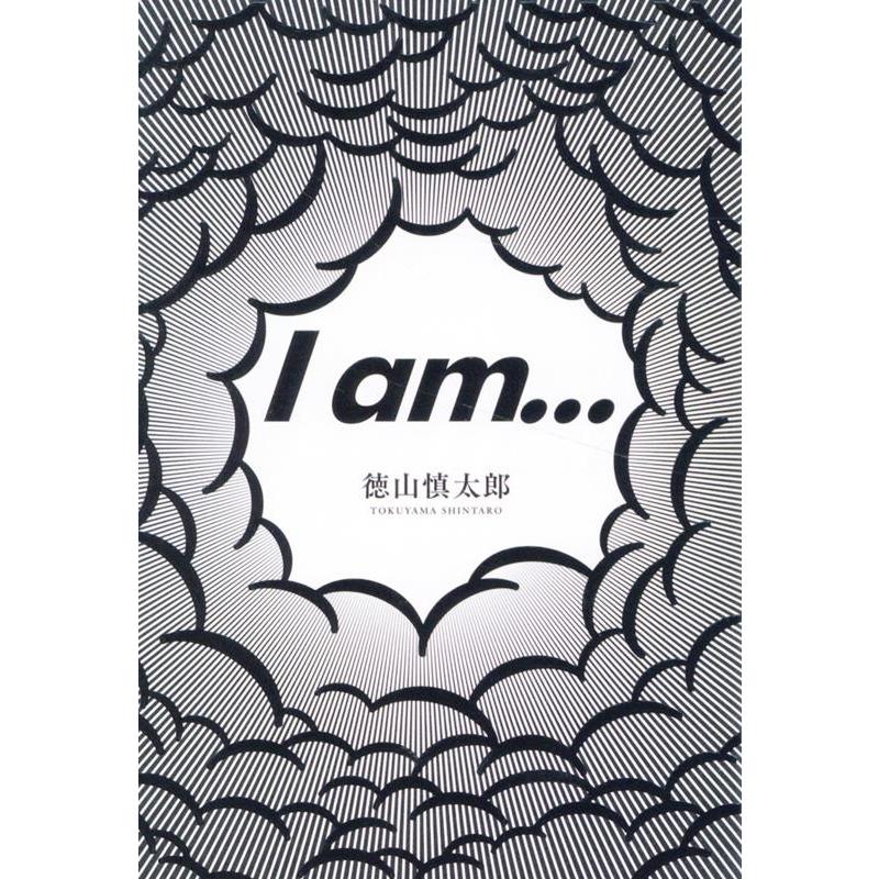 徳山慎太郎 I am… Book | 